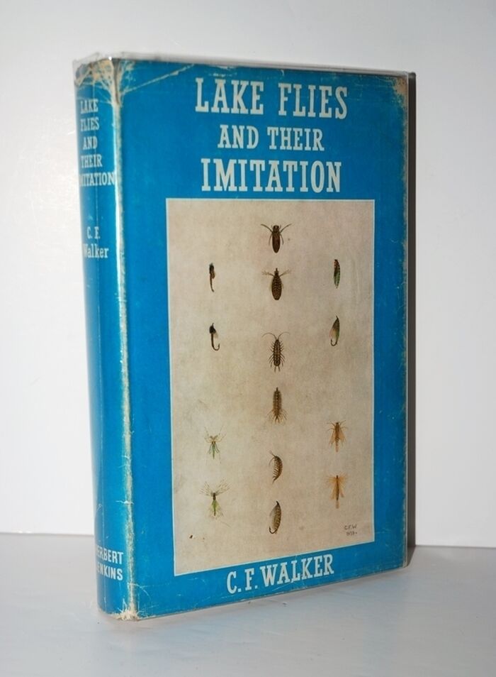LAKE FLIES and THEIR IMITATION a Practical Entomology for the Still-Water Image