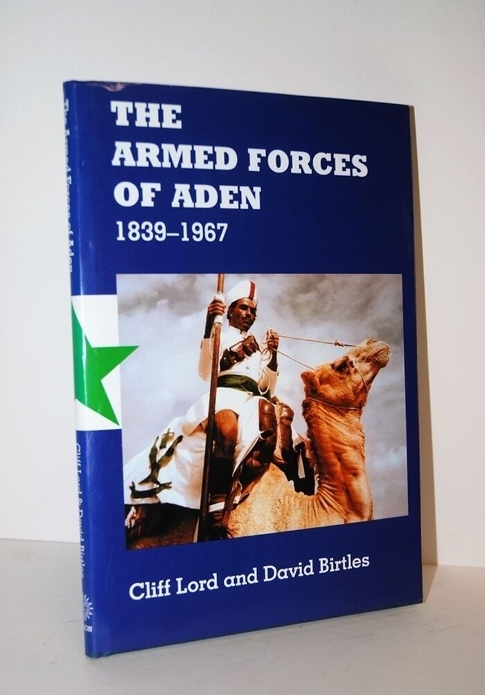 The Armed Forces of Aden, 1839-1967 Image