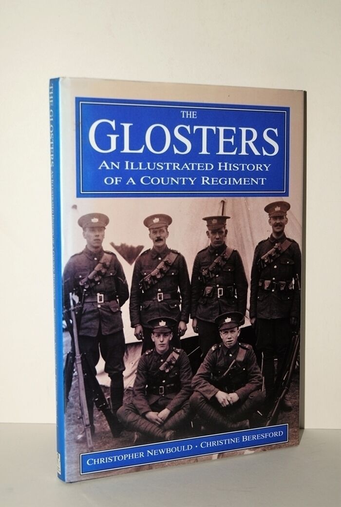 The Glosters An Illustrated History of a County Regiment Image