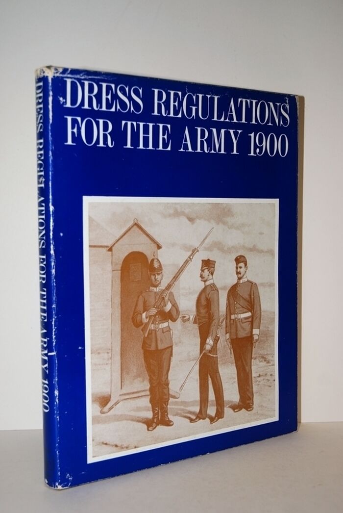 Dress Regulations for the Army 1900 A Reprint of the Officical War Office Image
