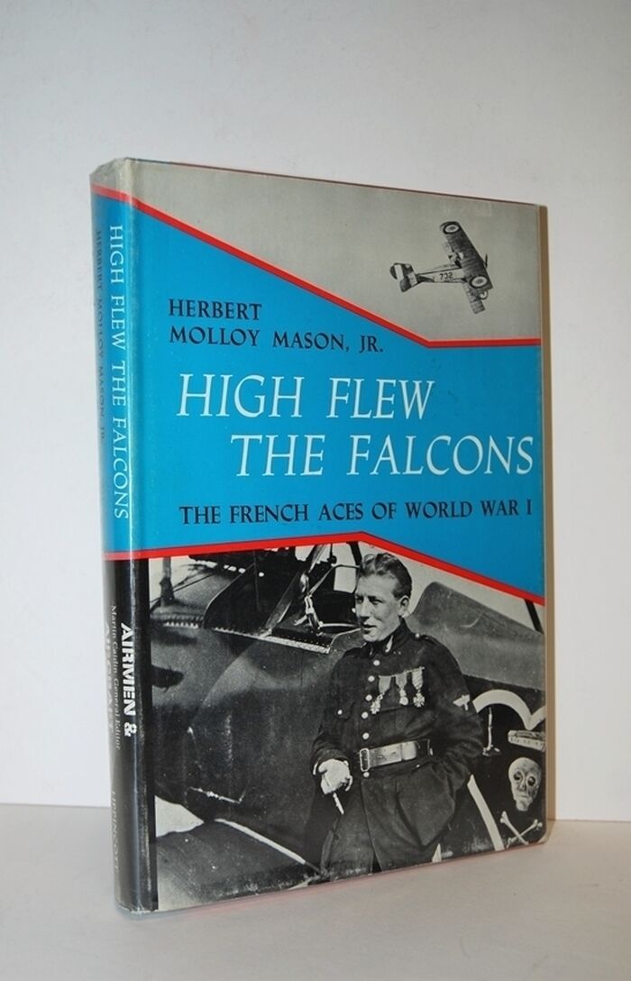 High Flew the Falcons The French Aces of World War I Image