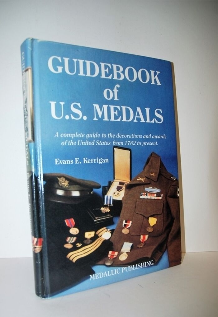 Guidebook of U. S. Medals A Complete Guide to the Decorations and Awards Image