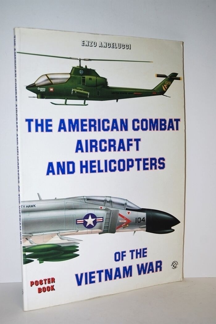 American Combat Aircraft and Helicopters of the Vietnam War Image