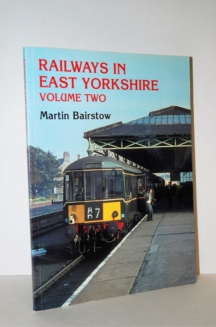 Railways in East Yorkshire V. 2 Image