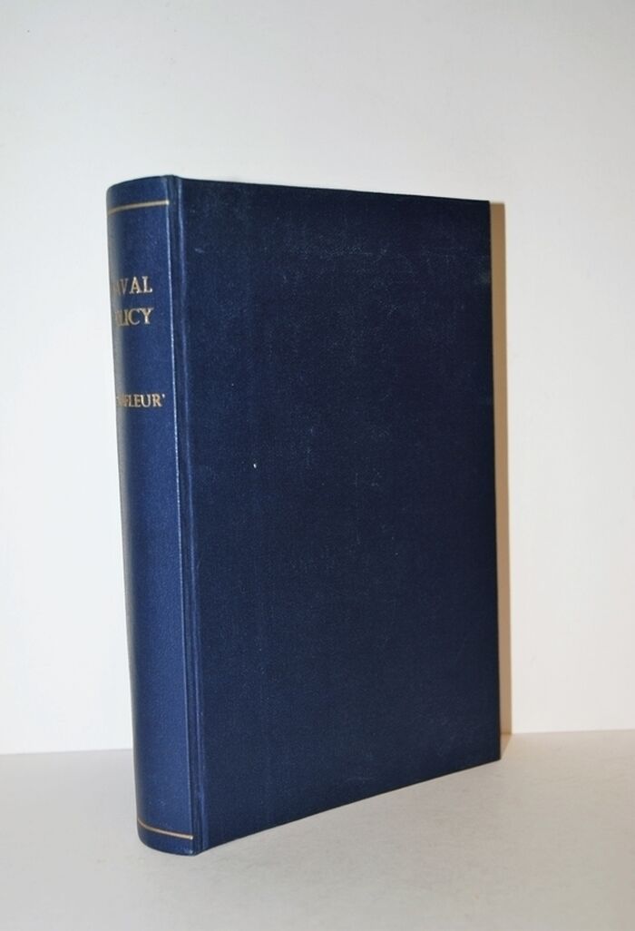 Naval Policy; a Plea for the Study of War Image