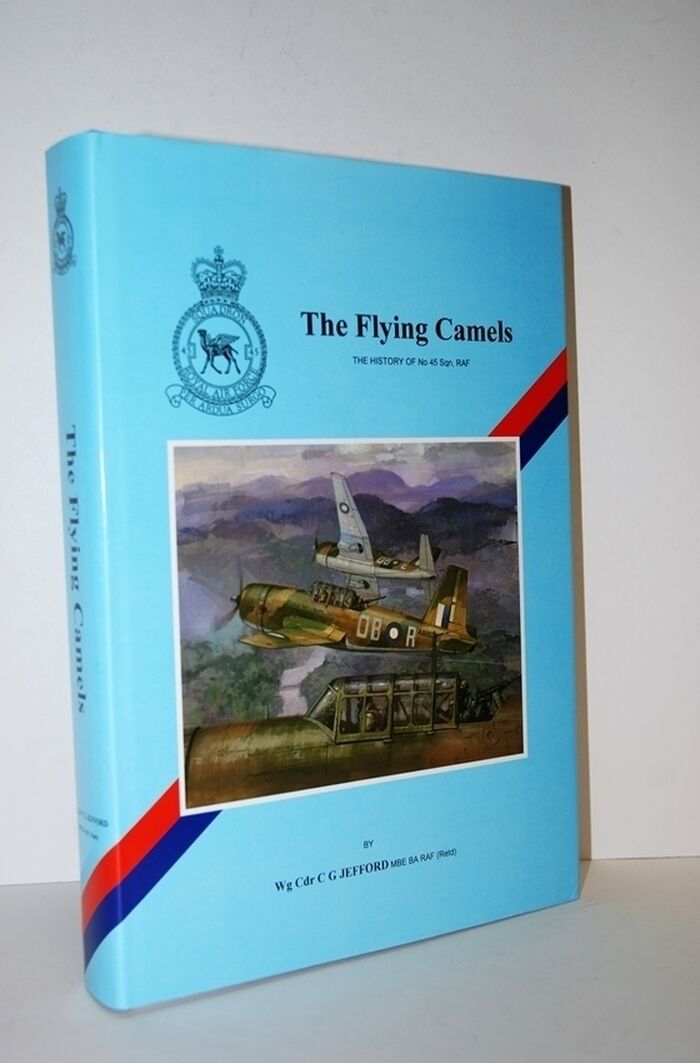 The Flying Camels The History of No. 45 Sqn. Image