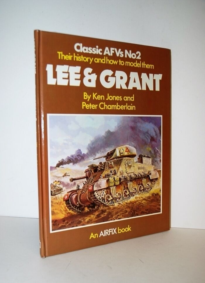 Classic Armoured Fighting Vehicles Lee and Grant No. 2: Their History and Image