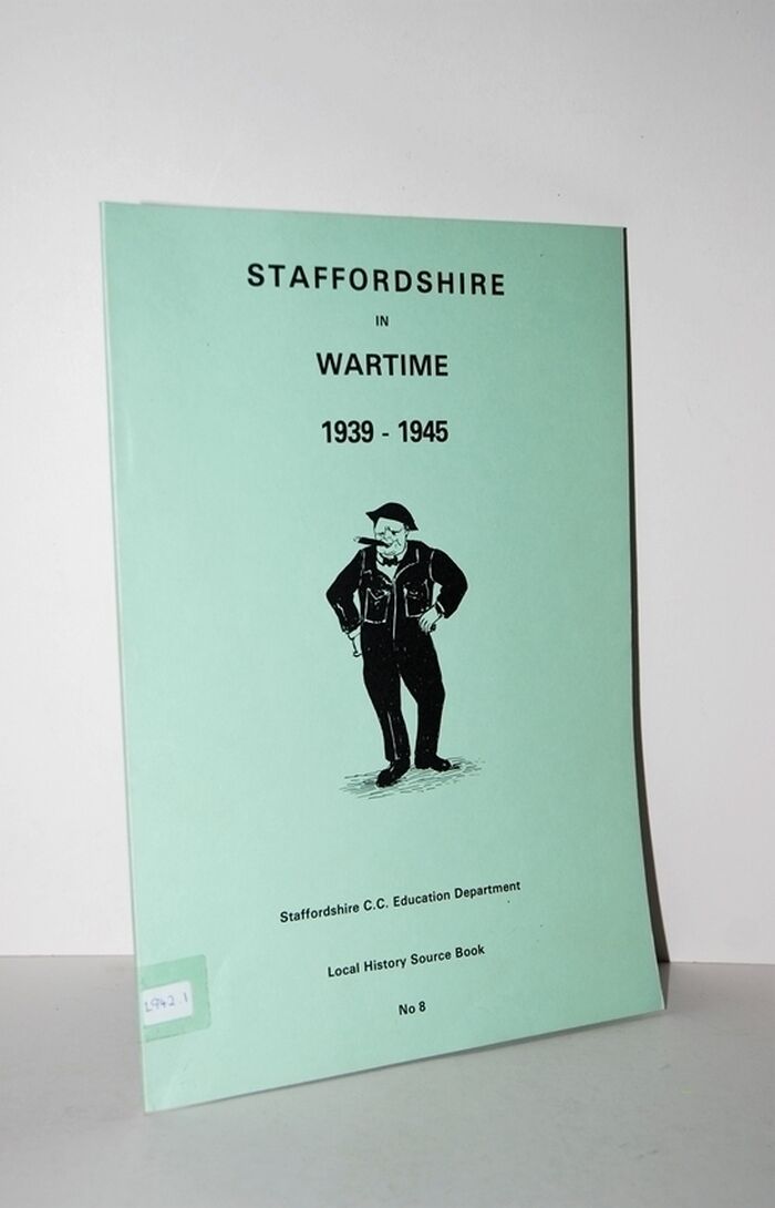 Staffordshire in Wartime 1939 - 1945 Image