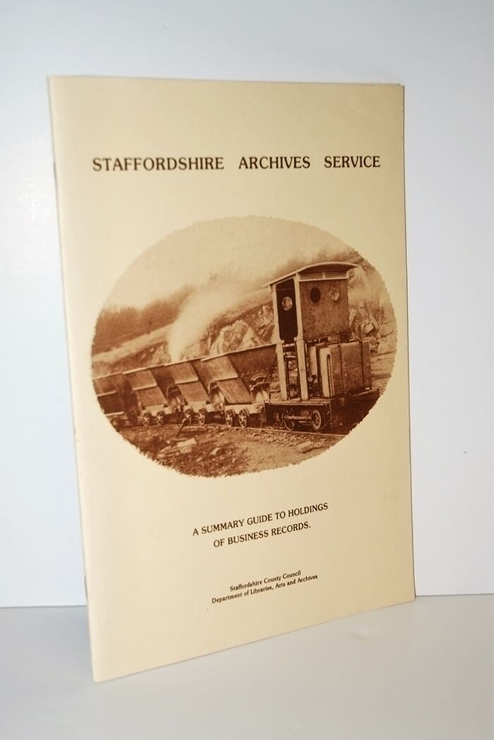 Staffordshire Archives Service A Summary Guide to Holdings of Business Image