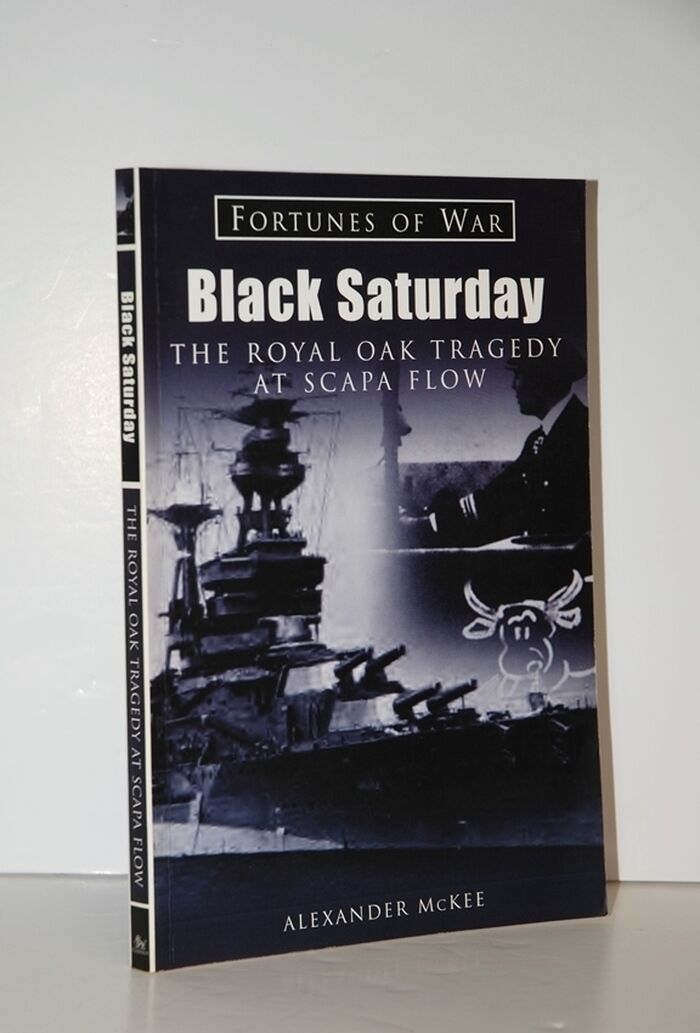 Black Saturday The Royal Oak Tragedy At Scapa Flow Image