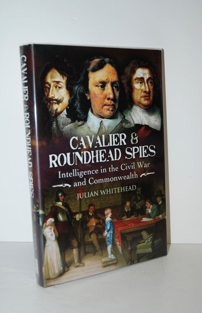 Cavalier and Roundhead Spies Intelligence in the Civil War and Commonwealth Image
