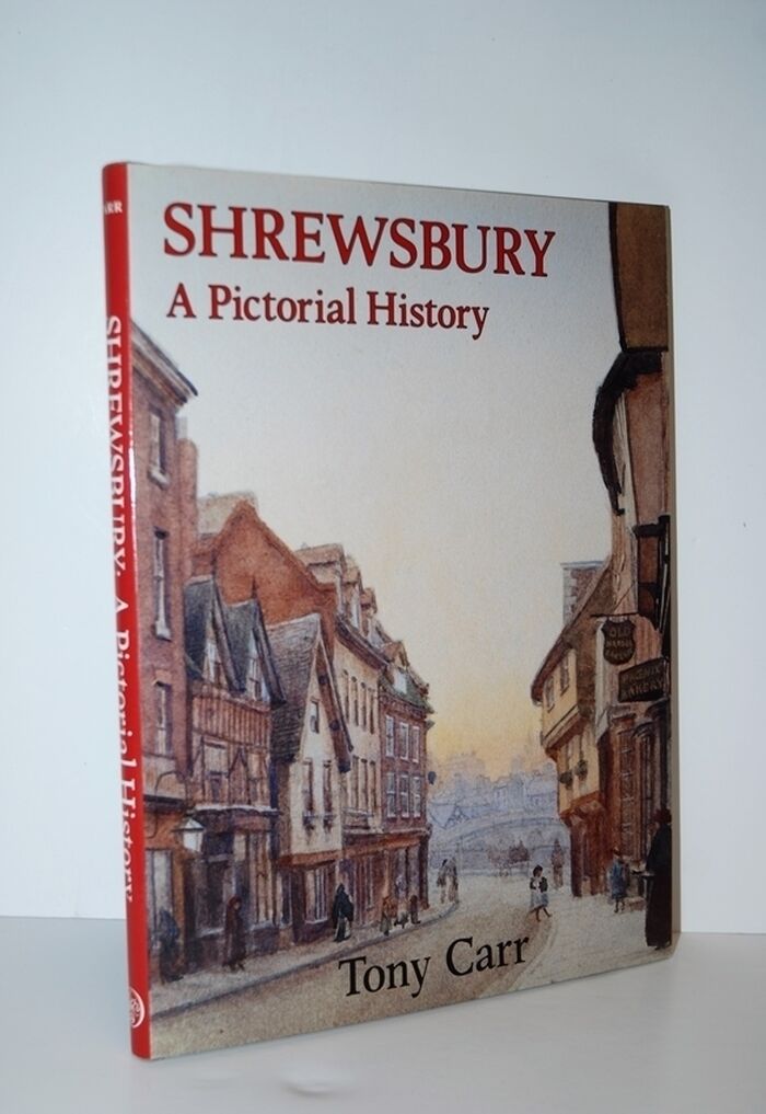 Shrewsbury a Pictorial History Image