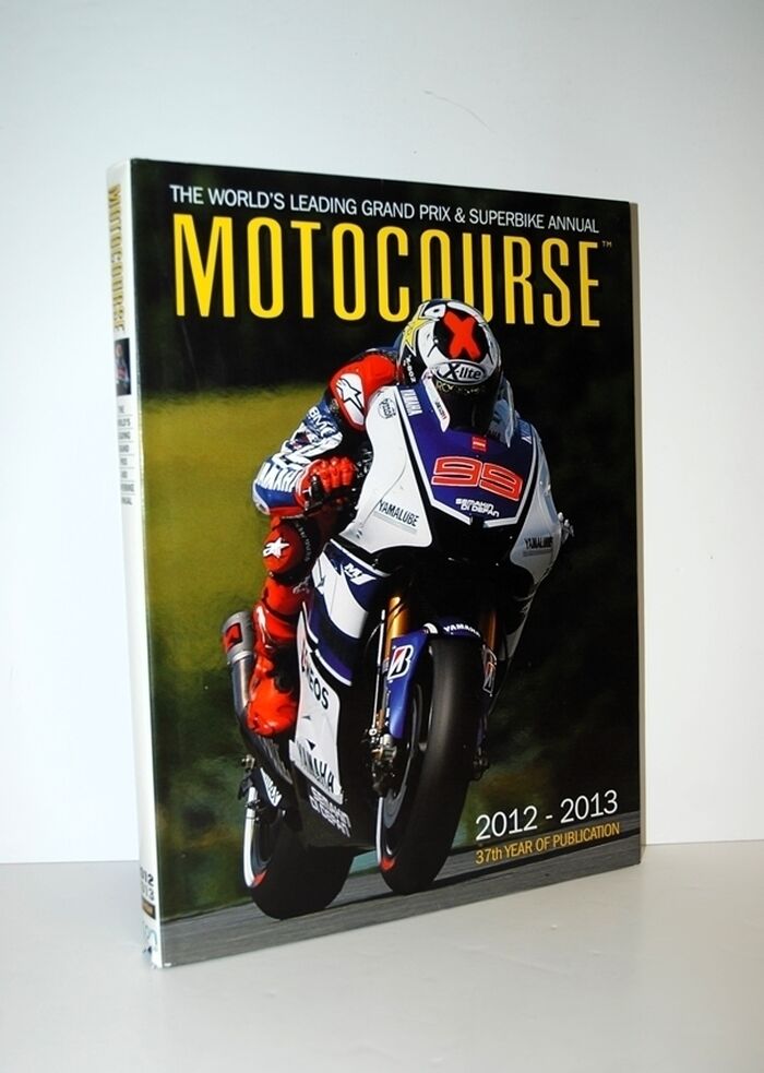 Motocourse 2012-2013 The World's Leading Grand Prix & Superbike Annual Image
