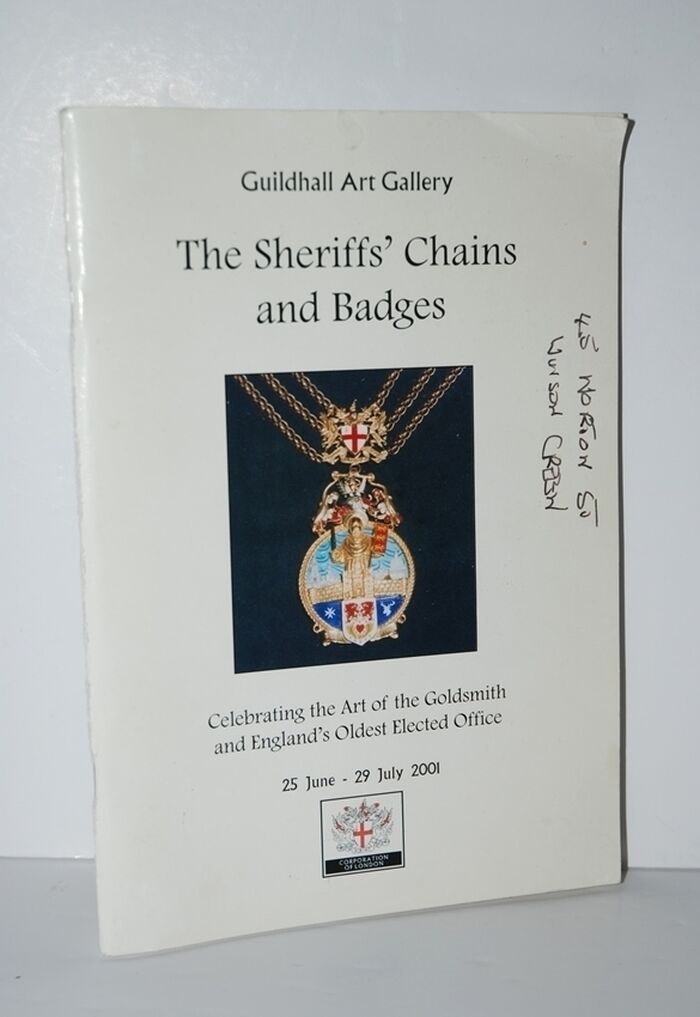 The Sheriiffs' Chains and Badges Celebrating the Art of Goldsmsith and Image