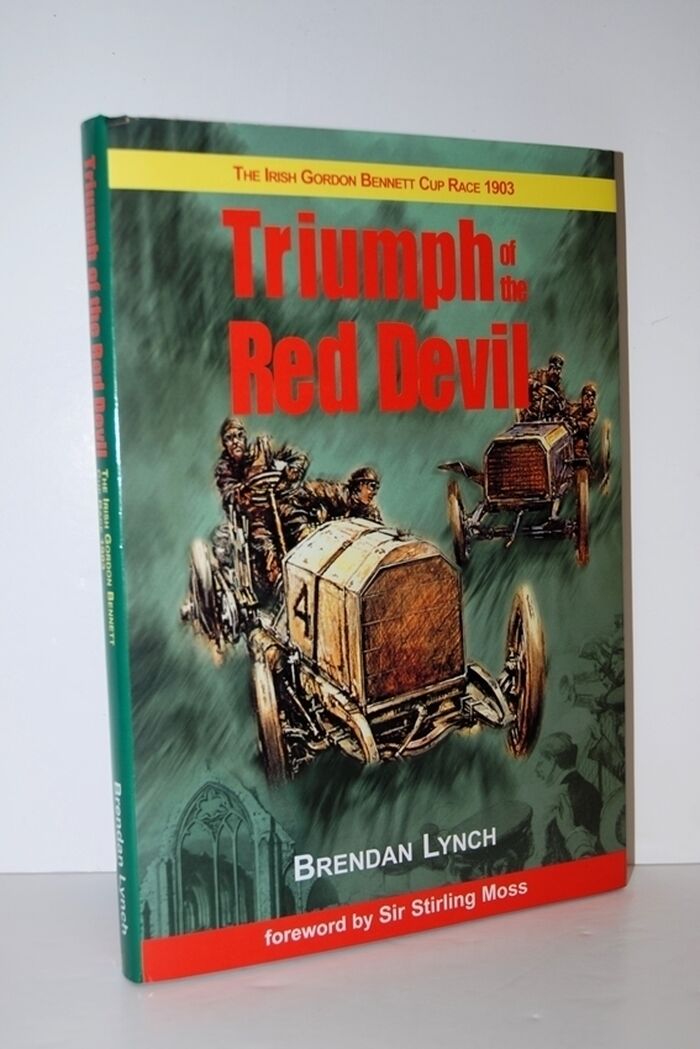 Triumph of the Red Devil The Irish Gordon Bennett Cup Race 1903 Image