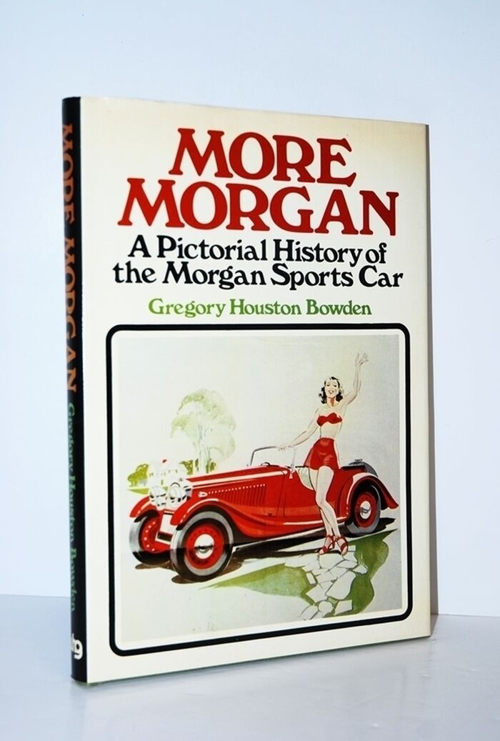 More Morgan Pictorial History of the Morgan Sports Car Image