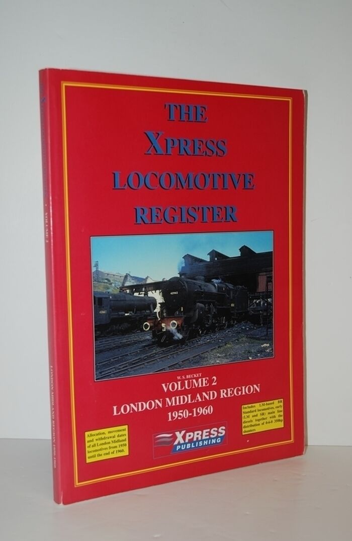 Allocation of L. M. S. Locomotives 1950-60 (The Xpress Locomotive Register) Image