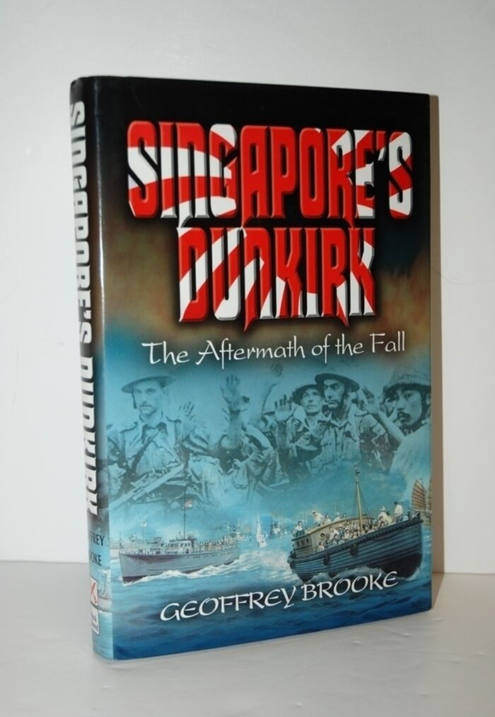 Singapore's Dunkirk The Aftermath of the Fall Image