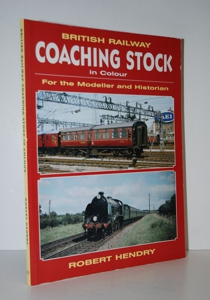 British Railway Coaching Stock in Colour For the Modeller and Historian Image