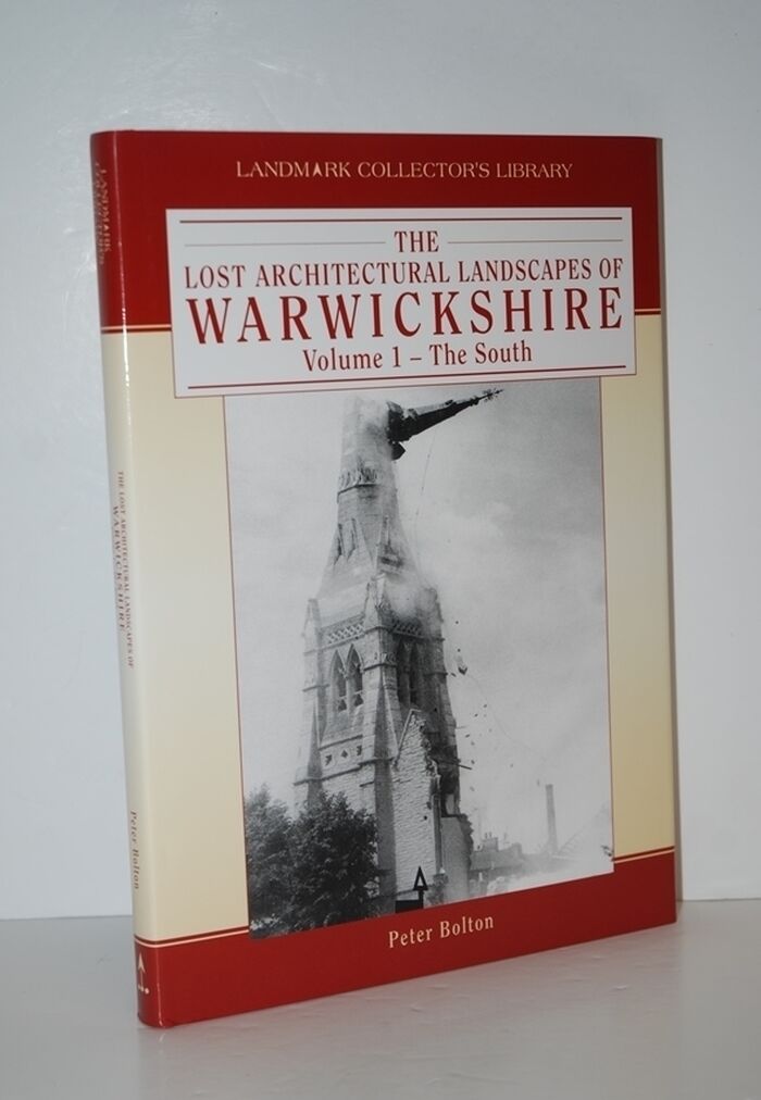 Lost Architectural Landscapes of Warwickshire Image