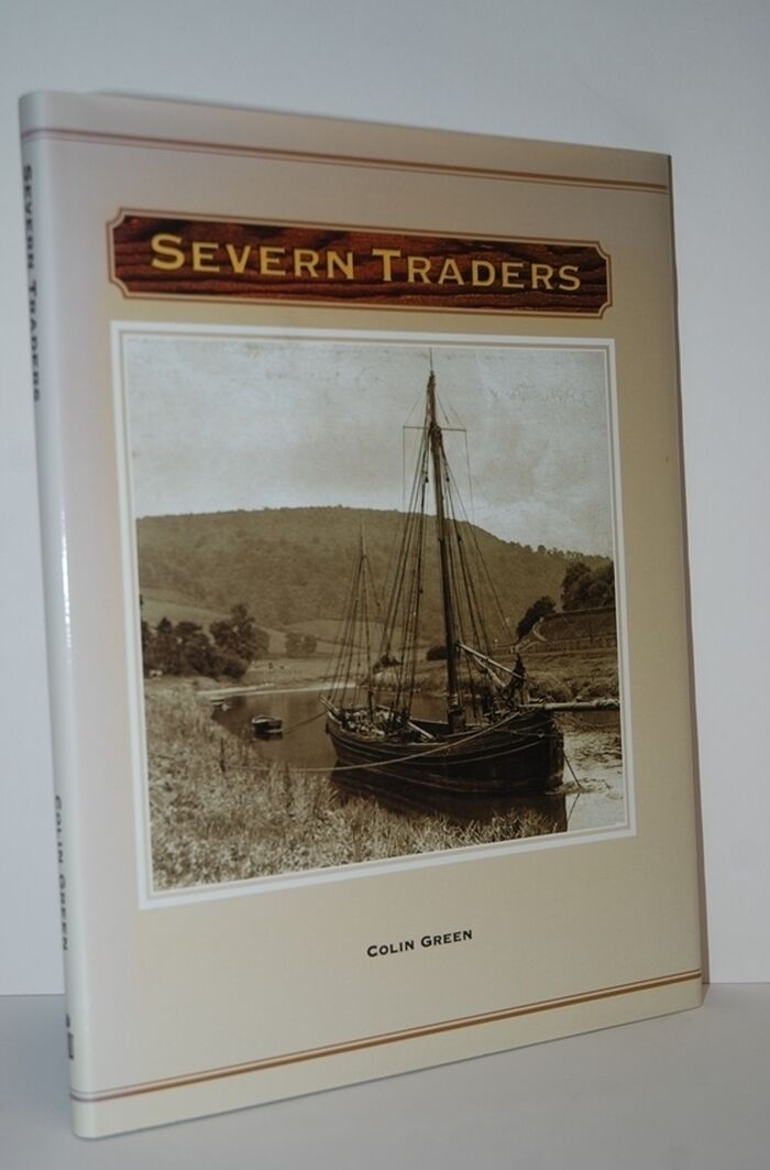 Severn Traders The West Country Trows and Trowmen Image