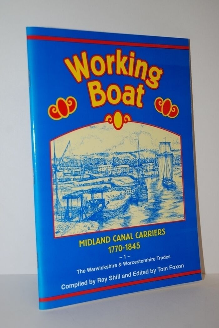 Working Boat - Midland Canal Carriers 1770-1845 The Warwickshire & Image