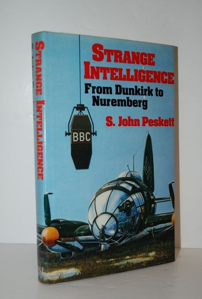 Strange Intelligence From Dunkirk to Nuremberg - Autobiography Image
