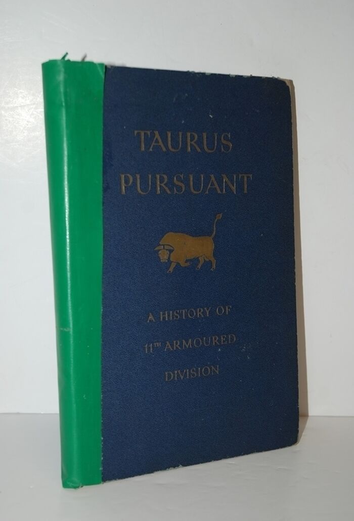 Taurus Pursuant A History of 11Th Armoured Division Image
