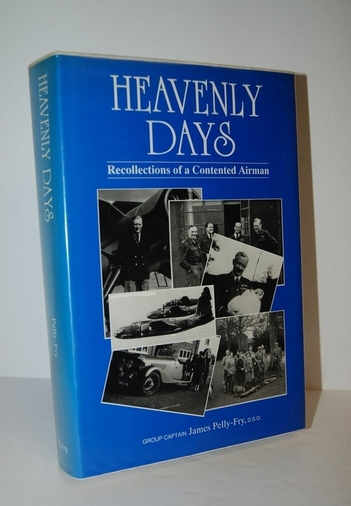 Heavenly Days The Recollections of a Contented Airman Image