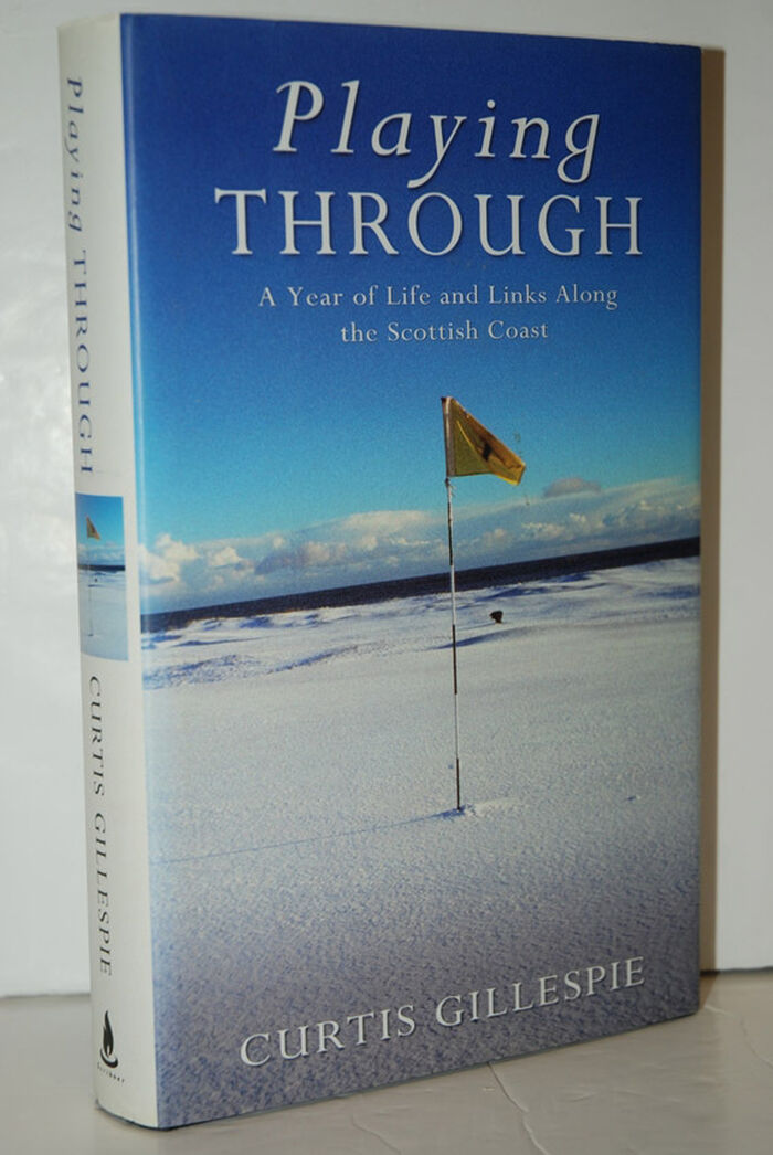 Playing Through  A Year of Life and Links Along the Scottish Coast Image