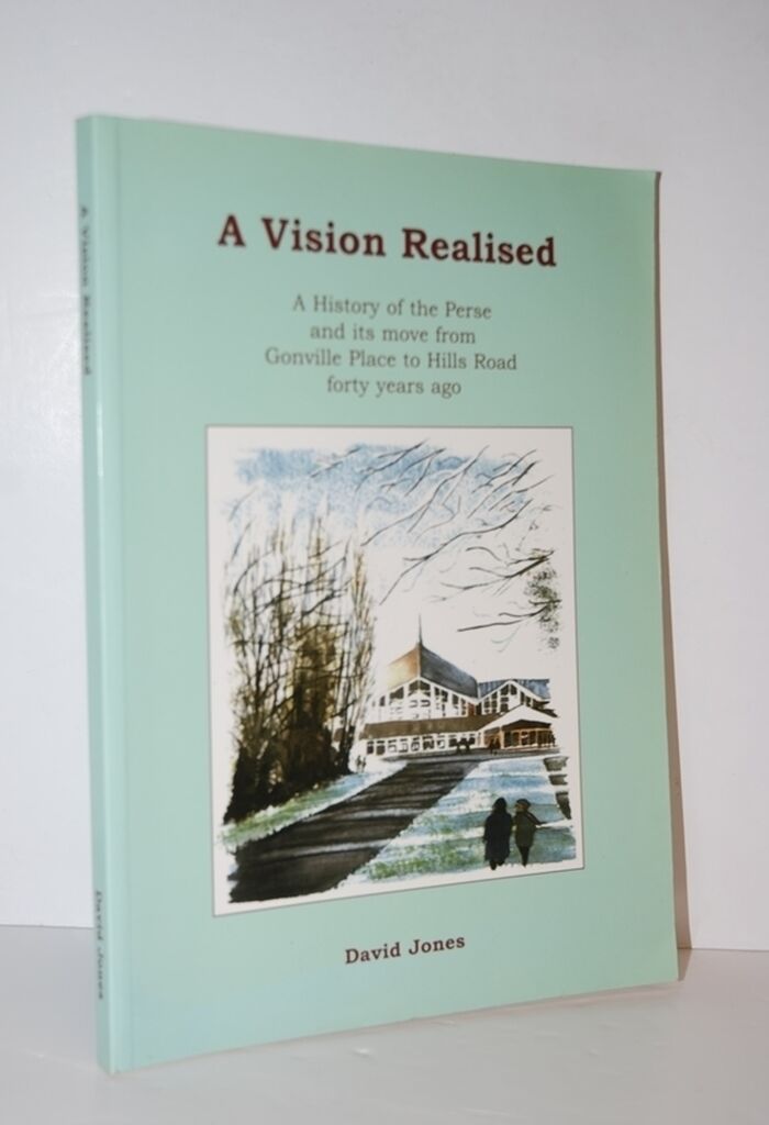 A Vision Realised A History of the Perse School and its Move from Gonville Image