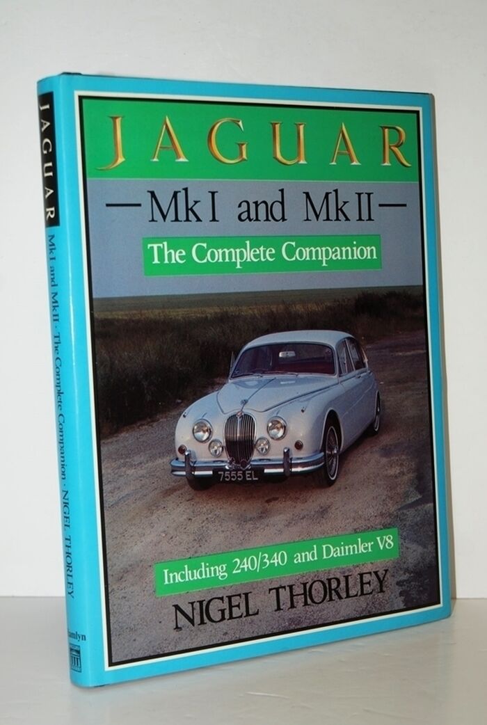 Jaguar Mk. I and II The Complete Companion by Nigel Thorley Image