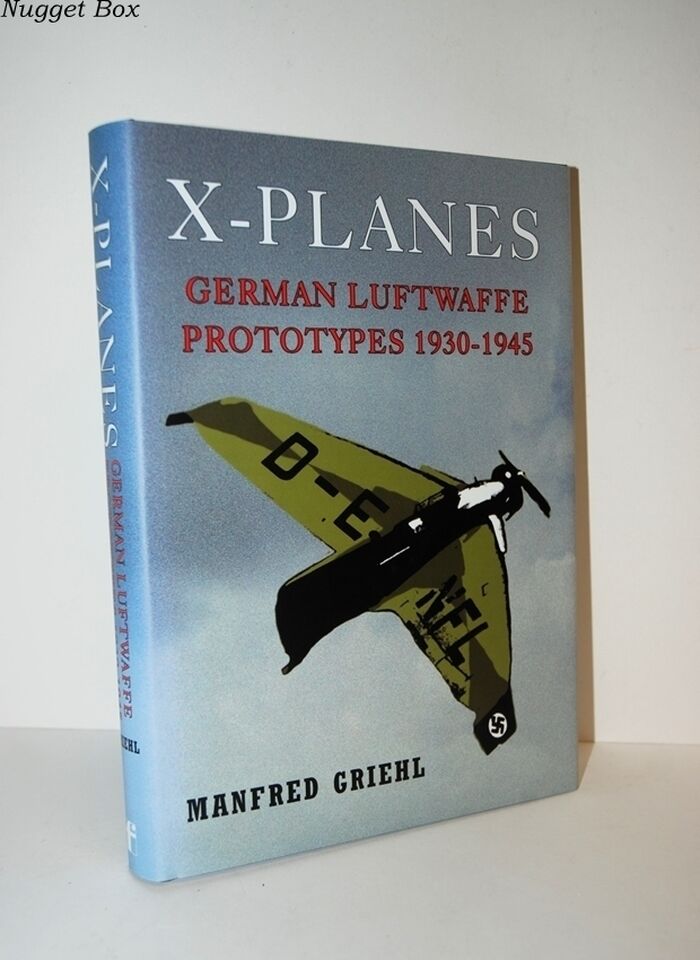 X-Planes German Luftwaffe Prototypes 1930-1945 Image