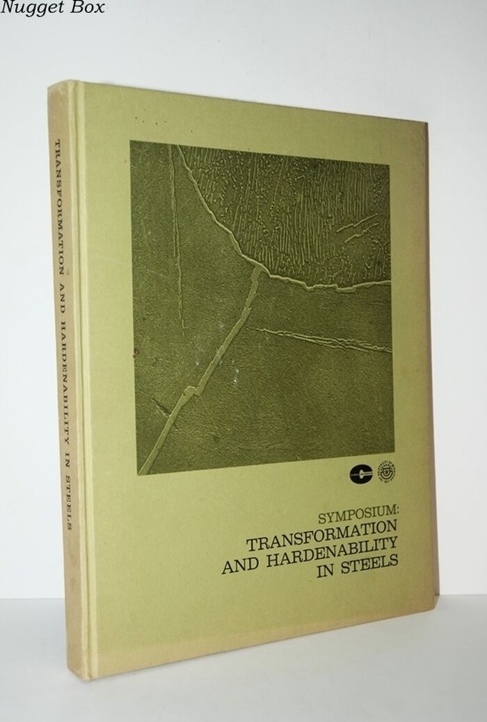 Symposium: Transformation and Hardenability in Steels Image