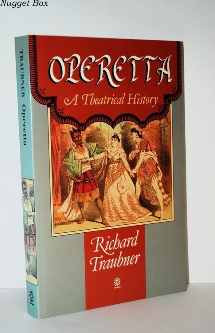 Operetta A Theatrical History by Richard Traubner Image