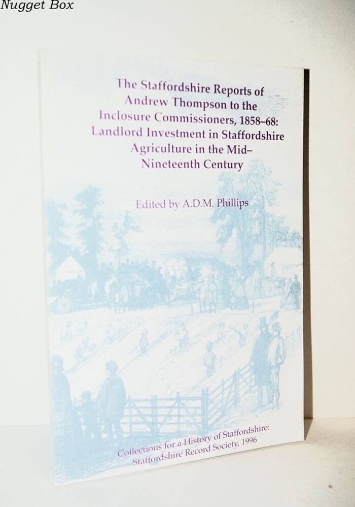 The Staffordshire Reports of Andrew Thompson to the Inclosure Image