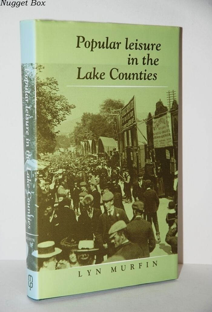 Popular Leisure in the Lake Counties, 1870-1939 Image