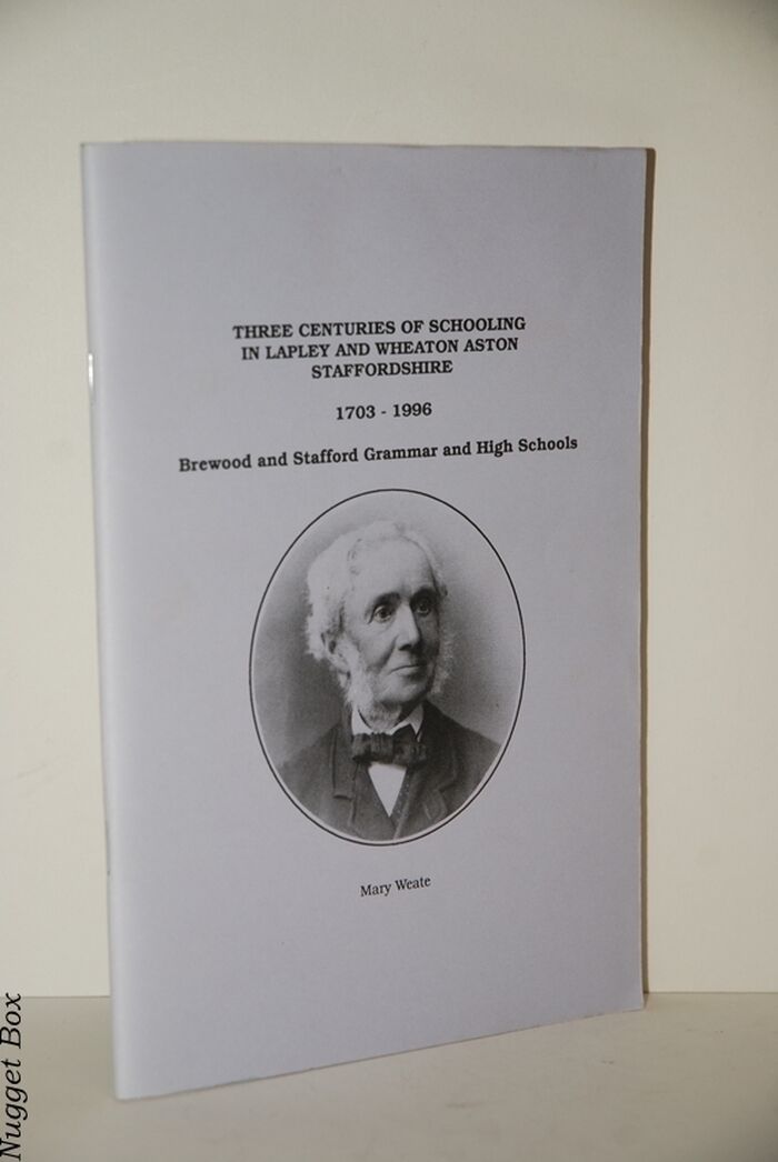 Three Centuries of Schooling in Lapley and Wheaton Aston, Staffordshire Image
