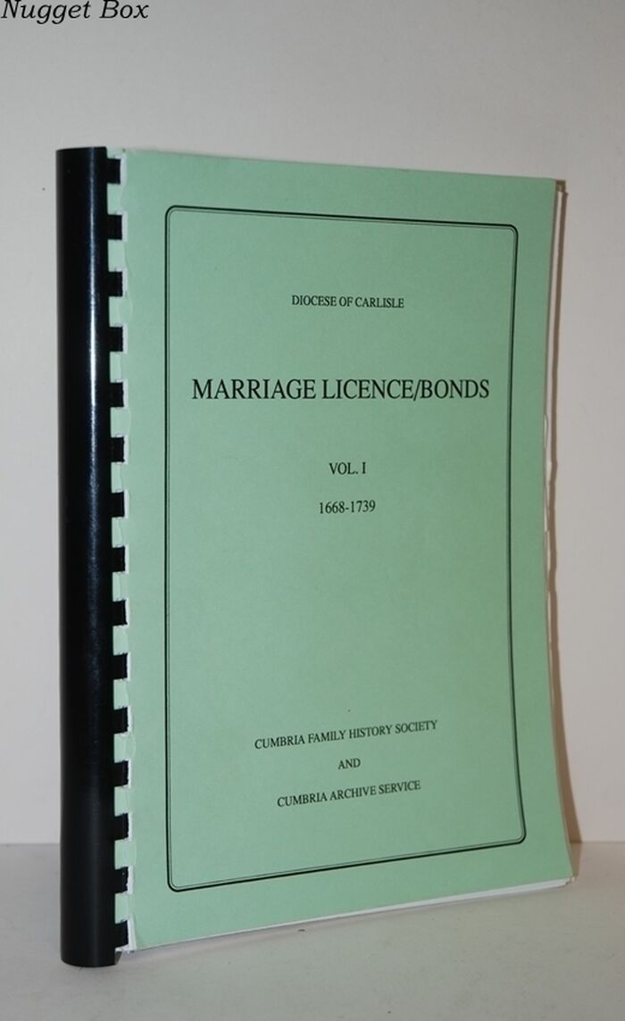 Diocese of Carlisle Marriage Licence/bonds 1668-1739 Image