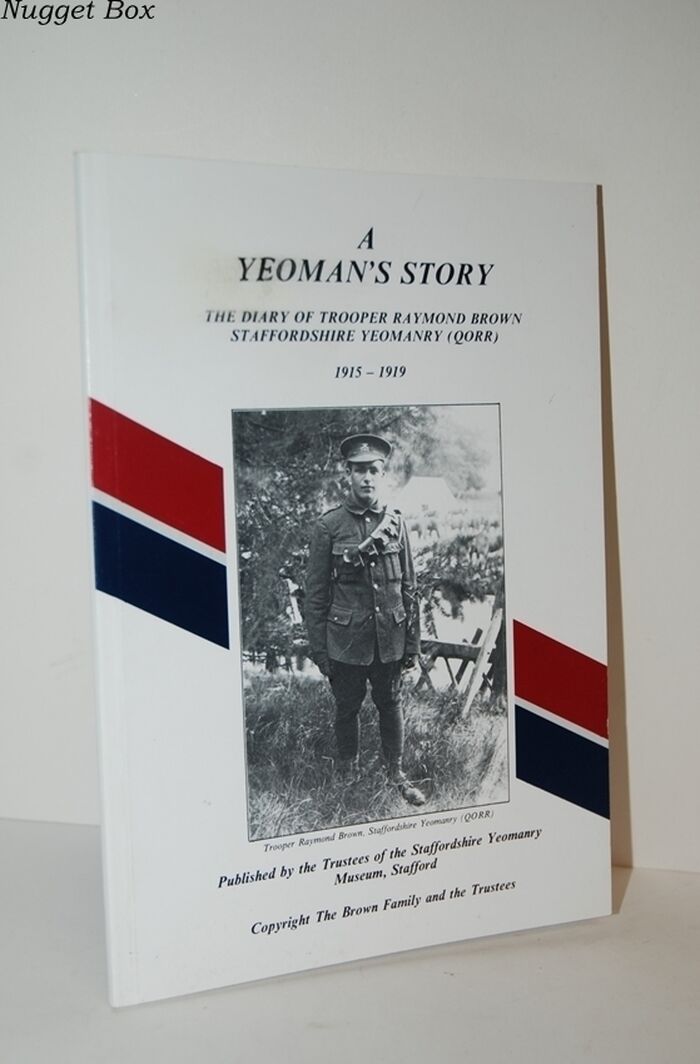 A Yeoman's Story 1915-1919 The Diary of Trooper Raymond Brown Image