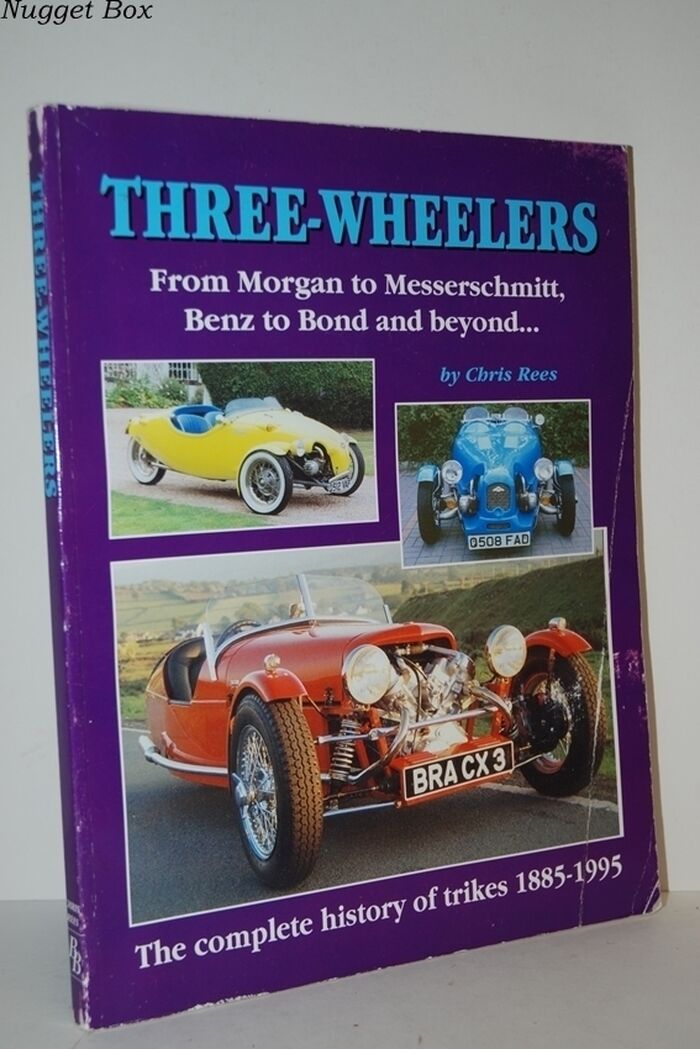 Three-Wheelers From Morgan to Messerschmitt, Benz to Bond and Beyond - the Image