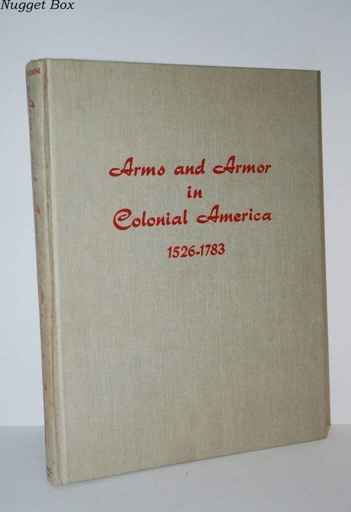 Arms and Armor in Colonial America, 1526-1783 Image
