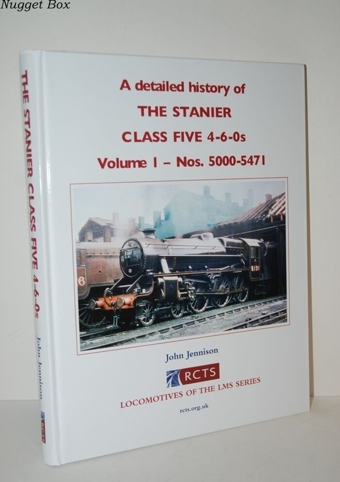 A Detailed History of the Stanier Class Five 4-6-0S Volume 1 - Nos. Image