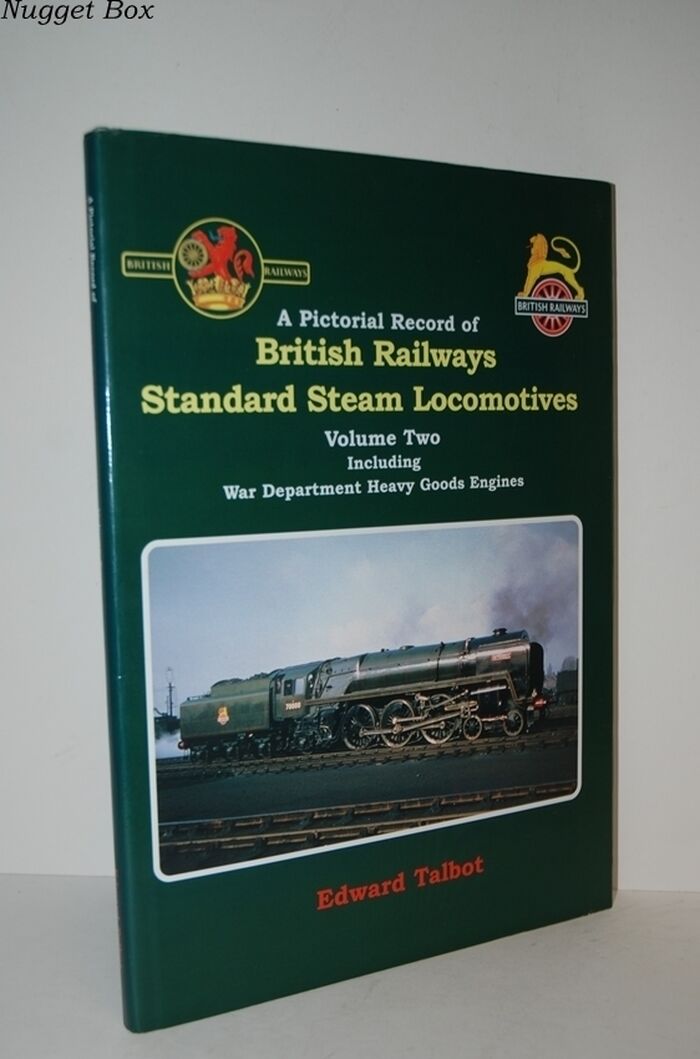 A Pictorial Record of British Railways Standard Steam Locomotives, Volume Image