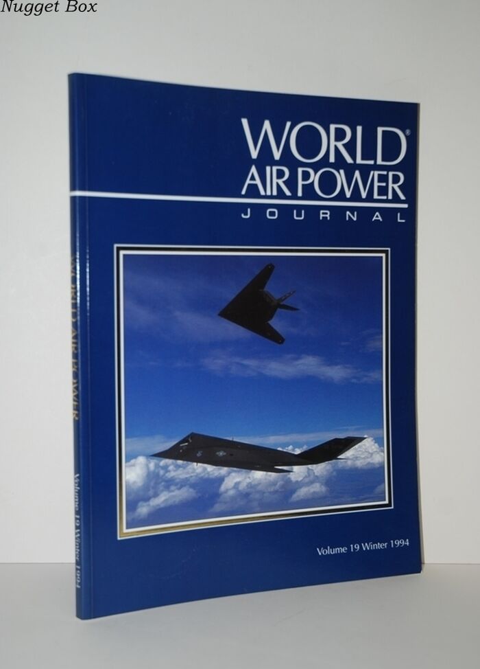 World Air Power Journal, Vol. 19, Winter 1994 Focus Aircraft: the Black Image