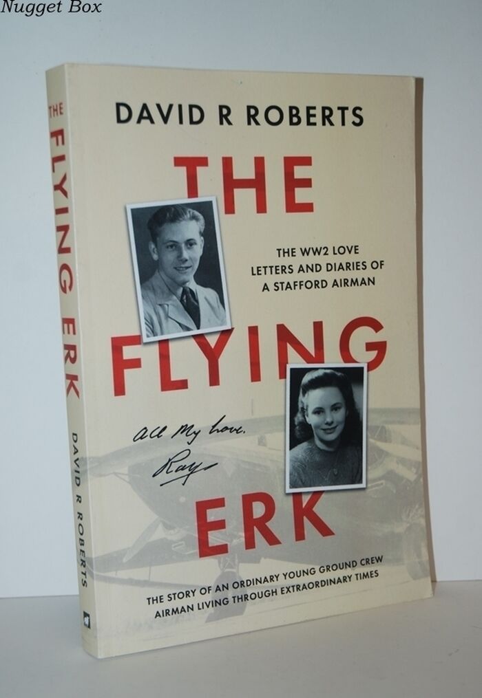The Flying Erk The WW2 Love Letters and Diaries of a Stafford Airman Image