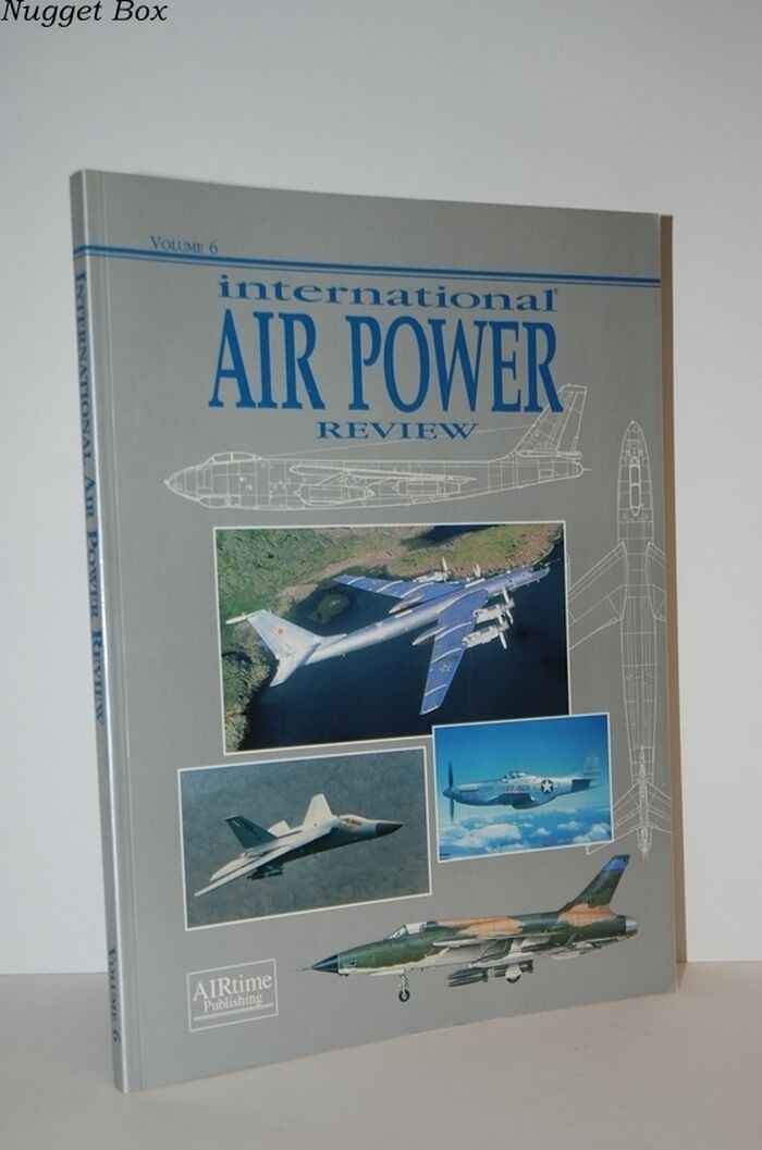 International Air Power Review, Vol 6 Volume 6: Autumn/Fall 2002 Image