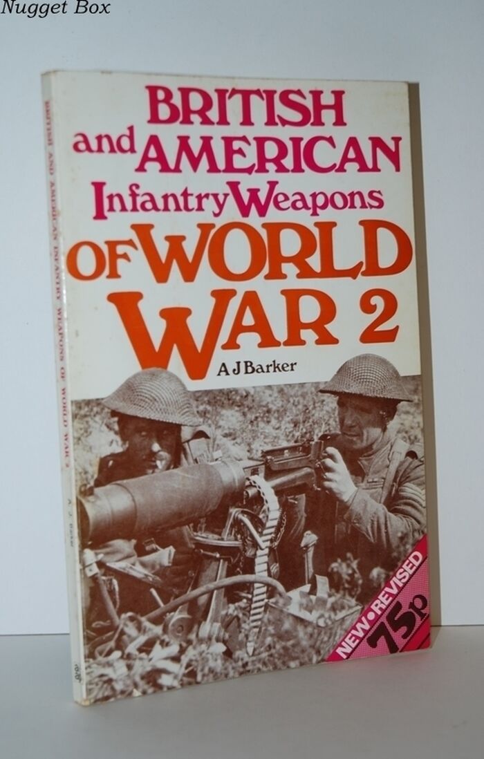British and American Infantry Weapons of World War II Image