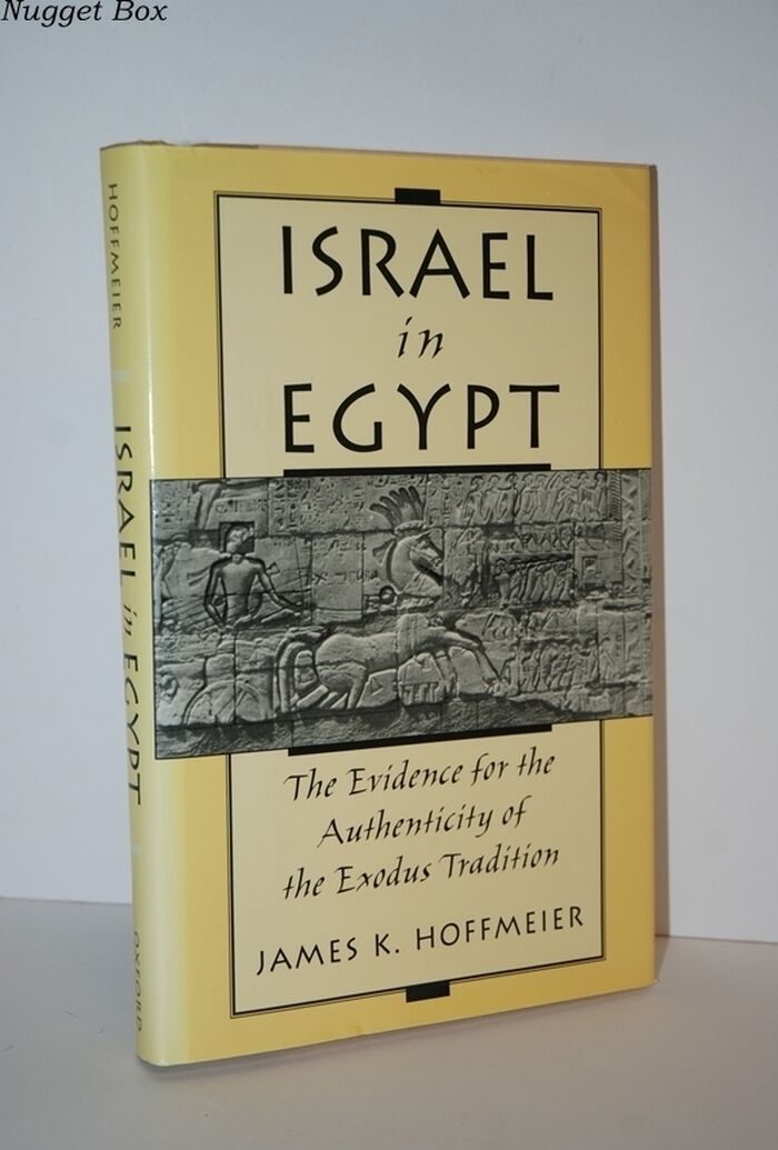 Israel in Egypt Evidence for the Authenticity of the Exodus Tradition Image