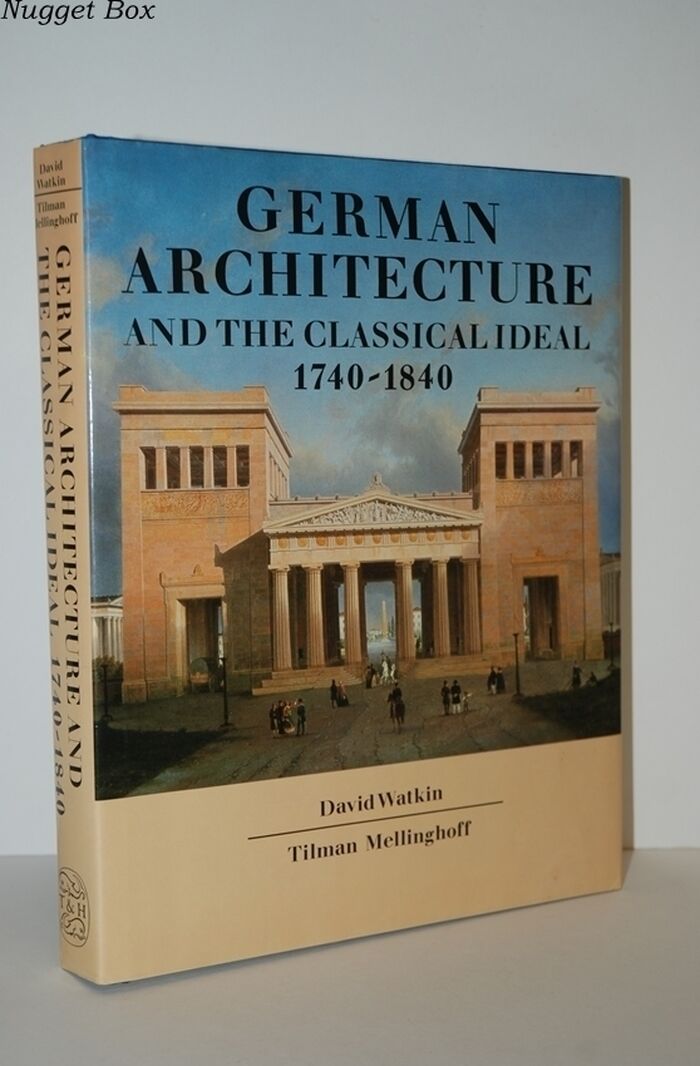 German Architecture and The Classical Ideal 1740-1840 Image